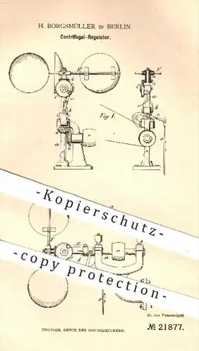 original Patent - H. Borgsmüller , Berlin  1882 , Zentrifugal - Regulator | Regulatoren , Kraftmaschinen , Motor Motoren