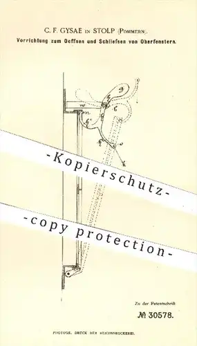 original Patent - C. F. Gysae in Stolp , Pommern , 1884 , Öffnen u. Schließen von Oberfenstern | Fenster , Fensterbau !