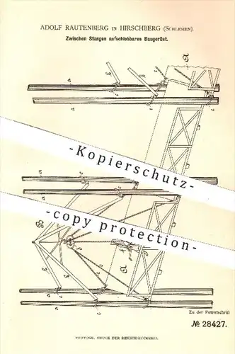 original Patent - A. Rautenberg , Hirschberg , Schlesien , 1884 , Zwischen Stangen aufschiebbares Baugerüst | Gerüstbau