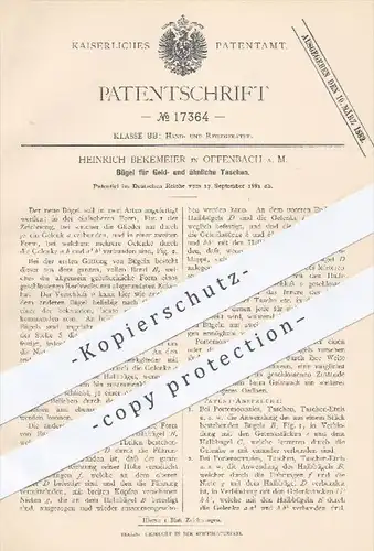 original Patent - Heinrich Bekemeier , Offenbach / Main , 1881 , Bügel für Geldtaschen , Portemonnaie , Taschen , Etui !