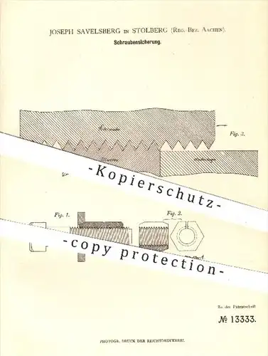 original Patent - Joseph Savelsberg , Stolberg / Aachen , 1880 , Schraubensicherung | Schraube , Schrauben , Gewinde !!!