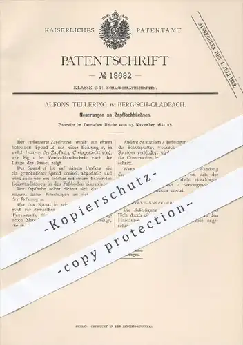 original Patent - Alfons Tellering , Bergisch Gladbach , 1881 , Zapflochbüchsen | Zapfhahn , Zapfanlage , Bier zapfen !!
