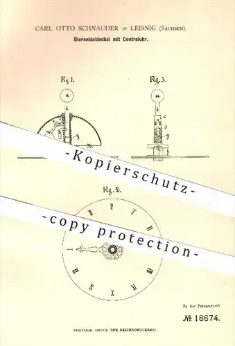 original Patent - Carl Otto Schnauder , Leisnig , 1881 , Bierseideldeckel mit Kontrolluhr | Bier , Uhr , Ausschank !!!