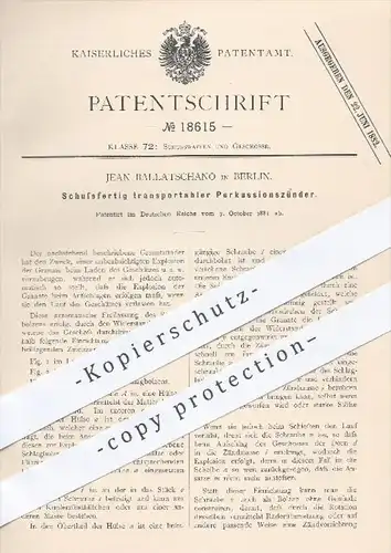 original Patent - Jean Ballatschano , Berlin , 1881 , Schussfertig transportabler Perkussionszünder | Waffen , Geschütze