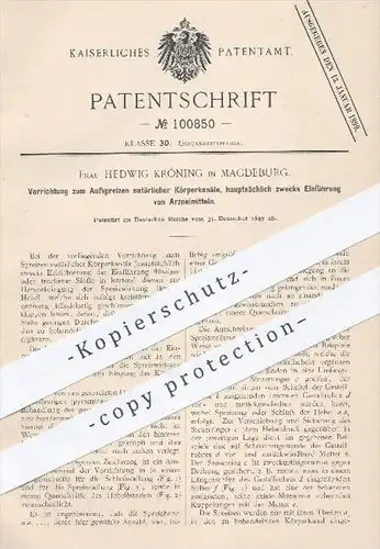 original Patent - H. Kröning , Magdeburg 1897 , Aufspreizen der Körperkanäle zur Einführung von Arzneimittel | Medizin !