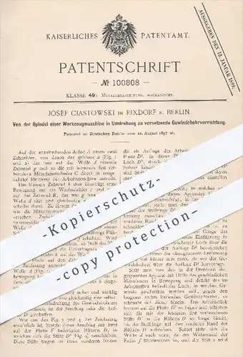 original Patent - Josef Ciatowski , Rixdorf / Berlin , 1897 , Gewindebohrvorrichtung | Bohren , Bohrer , Metall !!!