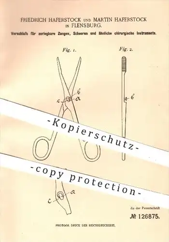 original Patent - Fr. u. M. Haferstock , Flensburg  1901 , Verschluss für zerlegbare Zangen , Scheren | Chirurgie , Arzt