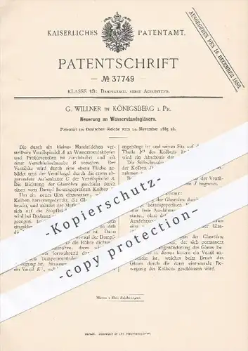 original Patent - G. Willner , Königsberg , 1885 , Wasserstandsgläser | Kessel , Dampfkessel , Ventile , Kolben !!!