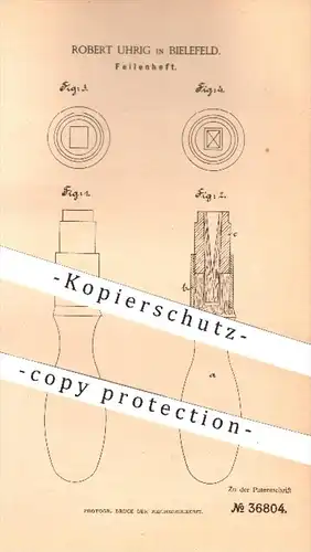 original Patent - Robert Uhrig in Bielefeld , 1886 , Feilenheft | Feile , Feilen , Werkzeug , Werkzeuge , Holz !!!