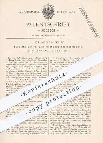 original Patent - J. T. Bundzen in Berlin , 1882 , Leuchtkörper für elektrische Inkandescenzlampen | Lampen , Licht !!!