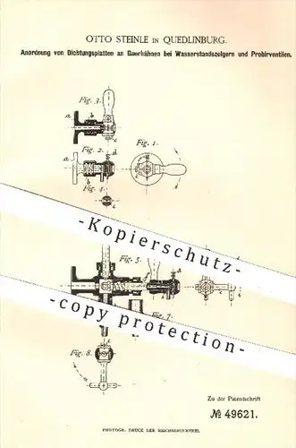 original Patent - Otto Steinle , Quedlinburg , 1889 , Dichtungen an Querhähnen bei Wasserstandsanzeigern u. Ventilen !!