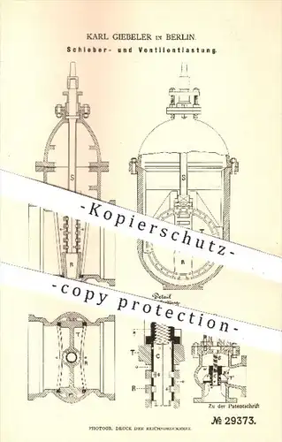 original Patent - Karl Giebeler in Berlin , 1884 , Entlastung für Schieber u. Ventile | Wasserleitung , Druck !!!