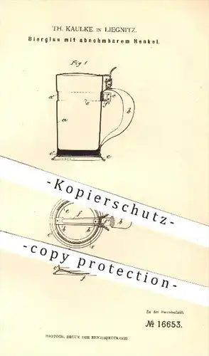 original Patent - T. Kaulke , Liegnitz , 1881 , Bierglas mit abnehmbarem Henkel | Bier , Glas , Gläser , Krug , Bierkrug