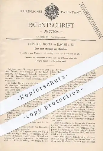 original Patent - Heinr. Höfer , Hagen , 1894 , Ofen zum Frischen von Roheisen | Eisen , Eisenerzeugung , Öfen , Metall