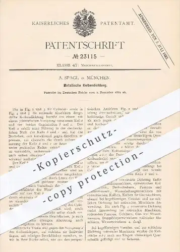 original Patent - A. Spagl in München , 1882 , Metallische Kolbendichtung | Kolben , Dichtung , Motor , Motoren , Metall