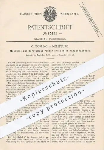 original Patent - C. Görling , Merseburg , 1886 , Herstellung runder u. ovaler Pappschachteln | Papier , Pappe , Karton