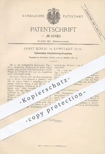 original Patent - Ernst König in Konstadt , 1887 , Selbsttätige Eisenbahnkupplung | Kupplung , Eisenbahn , Eisenbahnen !