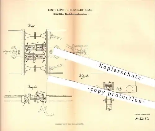 original Patent - Ernst König in Konstadt , 1887 , Selbsttätige Eisenbahnkupplung | Kupplung , Eisenbahn , Eisenbahnen !