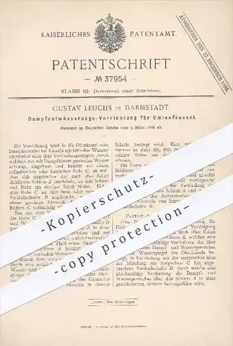 original Patent - Gustav Leuchs in Darmstadt , 1886 , Dampfentwässerung für Umlaufkessel | Kessel , Dampfkessel !!!