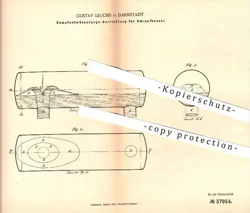 original Patent - Gustav Leuchs in Darmstadt , 1886 , Dampfentwässerung für Umlaufkessel | Kessel , Dampfkessel !!!