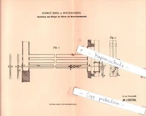 Original Patent  - R. Ismer in Bergeborbeck , 1902 , Reinigen der Röhren von Wasserröhrenkesseln !!!