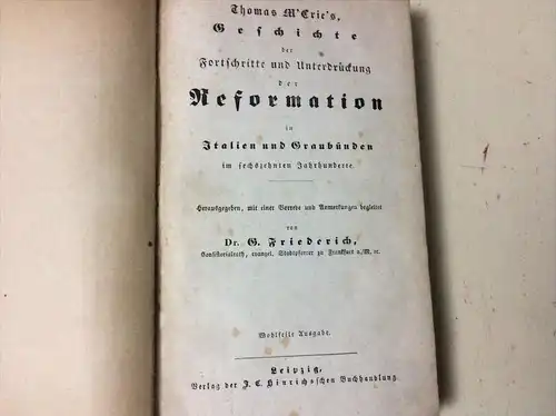 Italien / Graubünden - 1829 , Thomas M`Crie - Reformationsgeschichte , Top Raität um 1829 , Reformation , Kirche !!!