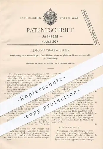 original Patent - H. Thate , Berlin , 1902 , Zurückführen einer entgleisten Stromabnehmerrolle zur Oberleitung , Bahn !!