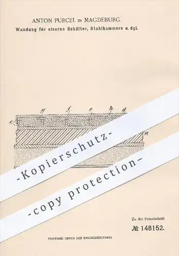 original Patent - Anton Purcel in Magdeburg , 1902 , Wandung für eiserne Behälter , Stahlkammern / Eisen , Stahl , Guss