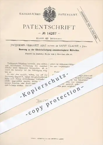 original Patent - Jacquemin Verguet Ainé Frères in Saint Claude i. Jura , 1800 , Gliederbefestigung am Maßstab , Maß !!!