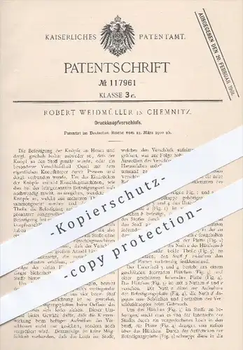 original Patent - Robert Weidmüller in Chemnitz , 1900 , Druckknopfverschluss , Druckknopf , Knopf , Hosen , Schneider !