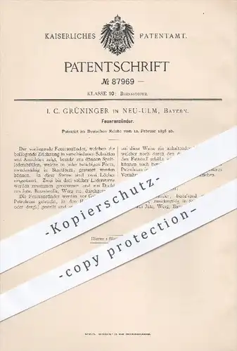 original Patent - I. C. Grüninger in Neu Ulm , 1896 , Feueranzünder mit Docht , Anzünder , Feuer , Brennstoff , Brennen