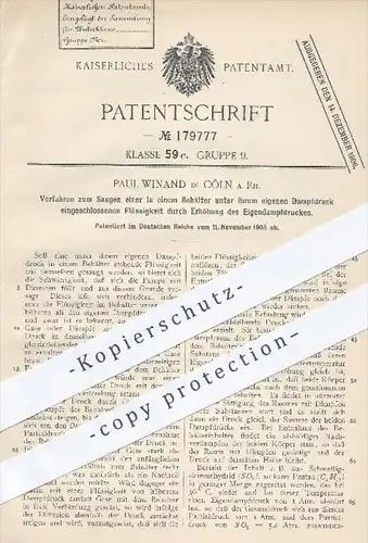 original Patent - P. Winand , Köln Rhein 1905 , Saugen einer eingeschlossenen Flüssigkeit durch Eigendampfdruck , Pumpen