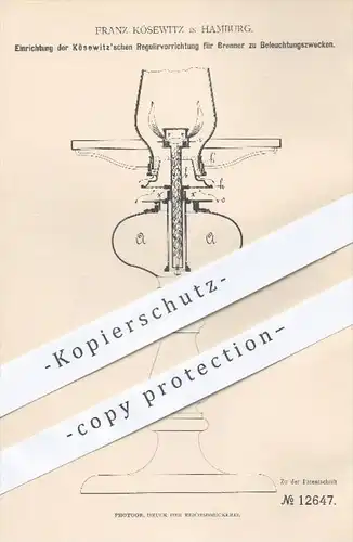 original Patent - Franz Kösewitz , Hamburg , 1879 , Kösewitz'sche Regulierung für Brenner zur Beleuchtung , Licht , Gas