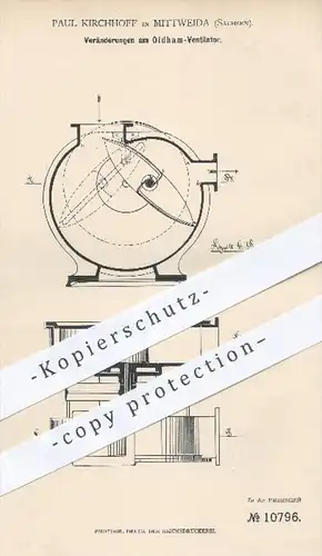 original Patent - Paul Kirchhoff in Mittweida , 1880 , Oldham - Ventilator , Ventilatoren , Gebläse , Lüftungen , Luft !