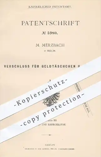 original Patent - M. Merzbach in Berlin , 1879 , Verschluss für Geldtaschen , Brieftaschen , Taschen , Portemonnaie !!!