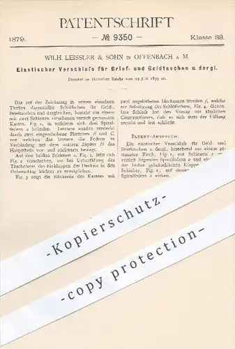 original Patent - W. Leissler & Sohn , Offenbach / Main , 1879 , Elastischer Verschluss für Brieftaschen , Geldtaschen !