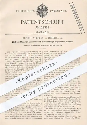 original Patent - Alfred Verbeek in Dresden , 1900 , Zündvorrichtung für Gasbrenner , Brenner , Gas , Gase , Zündung !!