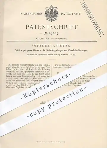original Patent - Otto Eitner in Cottbus , 1888 , Hebearm für Seitenkupplungen von Eisenbahnen , Eisenbahn , Kupplung !