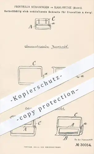 original Patent - Friedrich Schabinger in Karlsruhe , 1884 , Schnalle für Krawatten , Krawatte , Schlips , Mode !!!