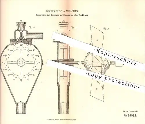 original Patent - Georg Rusp in München , 1885 , Wassermotor zur Bewegung u. Umsteuerung von Ventilatoren , Motor !!!