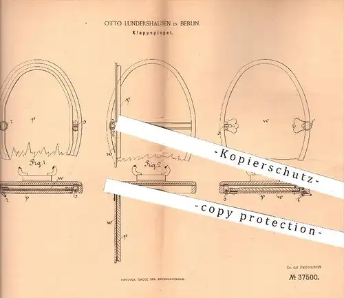 original Patent - Otto Lundershausen in Berlin , 1886 , Klappspiegel , Spiegel , Spiegelglas , Haushalt , Hauswirtschaft