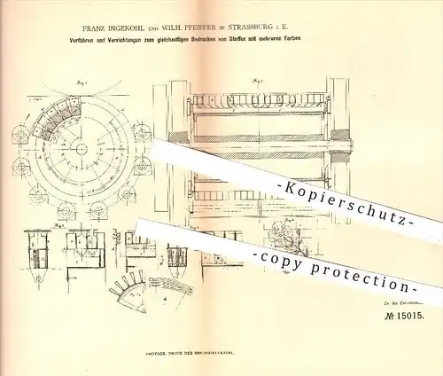 original Patent - F. Ingenohl , W. Pfeiffer , Strassburg , 1881 , gleichzeitiges Bedrucken von Stoff mit mehreren Farben