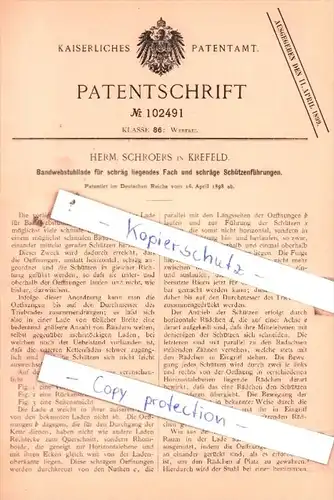 Original Patent  -  Herm. Schroers in Krefeld , 1898 , Weberei !!!