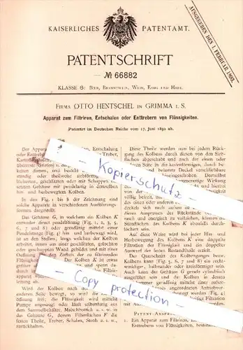 Original Patent  - Firma O. Hentschel in Grimma i. S. , 1892 , Filtriren oder Enttrebern von Flüssigkeiten !!!