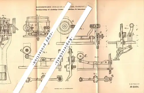 Original Patent - Maschinenfabrik Gros & Co in Oberursel - Frankfurt a.M., 1887 , Nähmaschine für Sohlen , Schuhmacher !