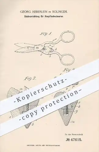 original Patent - G. Heberlein , Solingen , 1888 , Stellvorrichtung für Knopflochscheren , Schere , Scheren , Werkzeuge