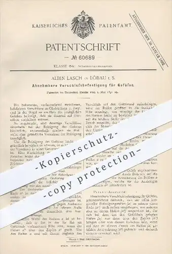 original Patent - Albin Lasch in Löbau , 1891 , Abnehmbare Verschlussbefestigung für Gefäße , Verschluss , Glas , Gläser