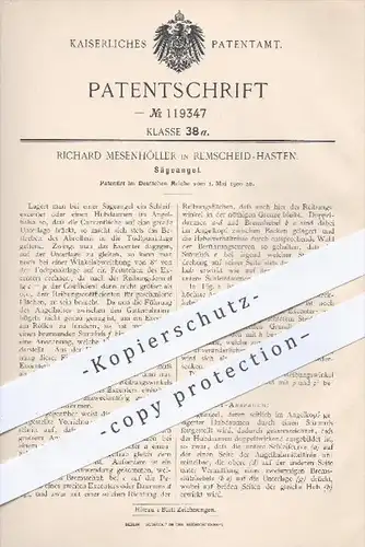 original Patent - R. Mesenhöller , Remscheid - Hasten , 1900 , Sägeangel , Säge , Sägen , Angel , Holz , Holzbearbeitung