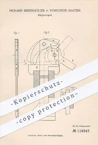 original Patent - R. Mesenhöller , Remscheid - Hasten , 1900 , Sägeangel , Säge , Sägen , Angel , Holz , Holzbearbeitung