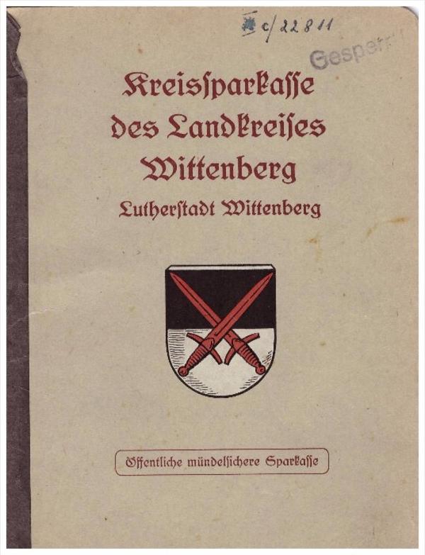 Sparbuch der Sparkasse Wittenberg / Piesteritz , 1943 , Martha
